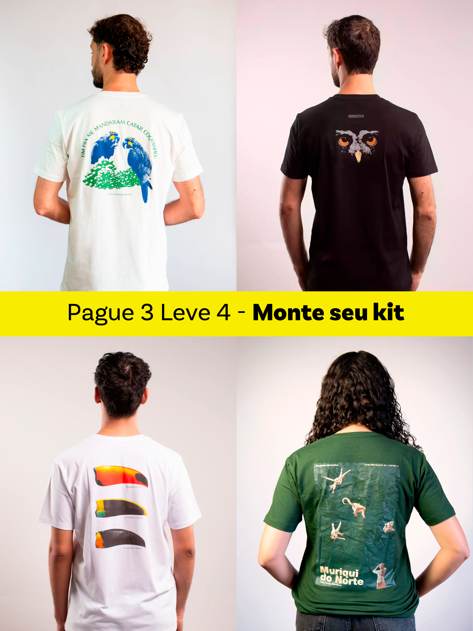 Pague 3 Leve 4 Camisetas